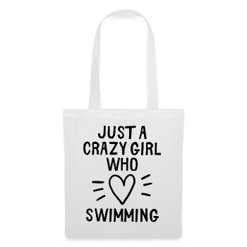 Just a crazy girl who loves swimming. - Tote Bag - white - Front