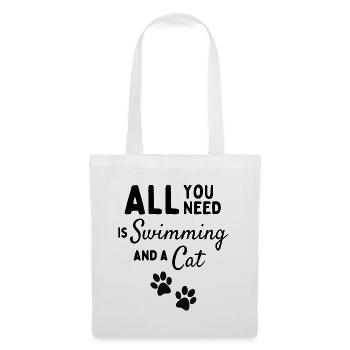 Alles, was Sie brauchen, ist Schwimmen und eine Katze. - Stoffbeutel - Weiß - Vorne