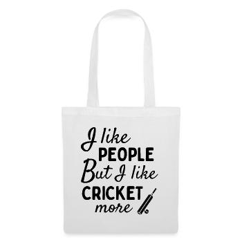 I like people BUT I like cricket more. - Tote Bag - white - Front