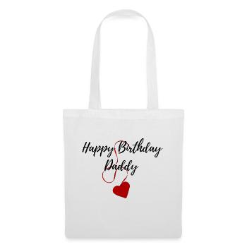 Happy Birthday Daddy - Tote Bag - white - Front