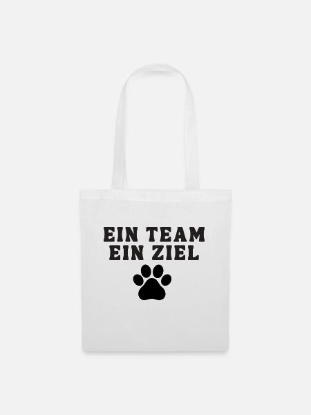 Ein Team ein Ziel Hundesport Hundeliebhaber Hund - Stoffbeutel - Weiß