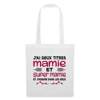 Ich habe zwei Titel: Oma und Super Oma, Geschenk, Oma - Stoffbeutel - Weiß - Vorne