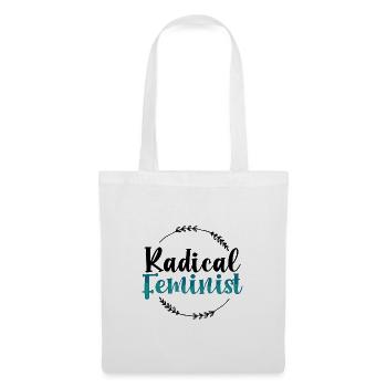 Inspriational Gifts für Frauen Radikales feministisches Geschenk - Stoffbeutel - Weiß - Vorne