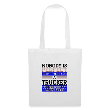 Trucker Gift Nobody Perfect Trucker Damn Close - Sac en tissu - blanc - Devant