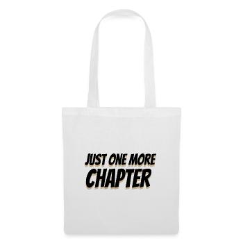 Book Lover Gifts Just One More Chapter Reader - Tote Bag - white - Front