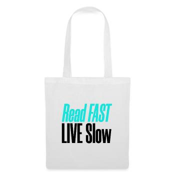 Cadeau lecteur Lire Fast Live Slow Book Lover Cadeaux - Sac en tissu - blanc - Devant