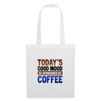 Coffee Lover Gifts Today’s Good Mood Sponsorisé par - Sac en tissu - blanc - Devant