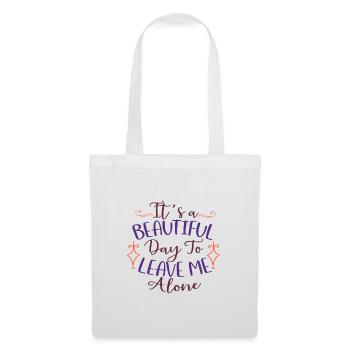 Cadeau sarcastique Une belle journée pour me laisser tranquille - Sac en tissu - blanc - Devant