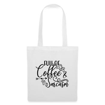 Coffee Drinker Gifts Full of Coffee and Sarcasm - Tote Bag - white - Front