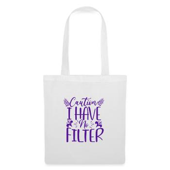 Cadeau sarcastique Attention je n’ai pas de filtre Sarcasme - Sac en tissu - blanc - Devant