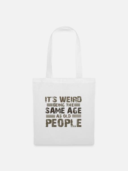 Sarcastic Weird Being Sale Leeftijd als oude mensen - Stoffen tas - wit