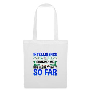 Sarcastic Intelligence Chasing Me Beating It So - Tote Bag - white - Front