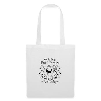 Cute Sloth Brag Totally Got Out of Bed Today - Tote Bag - white - Front