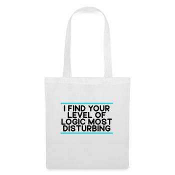 Sarcasm Gift Find Your Level of Logic Disturbing - Tote Bag - white - Front