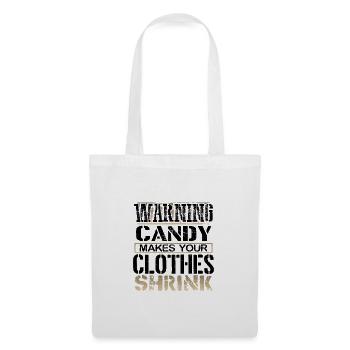 Candy Lover Gifts Warning Candy Makes Clothes - Tote Bag - white - Front