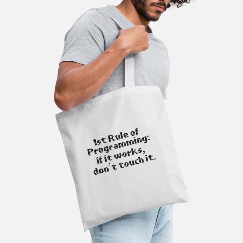 Computer Programming First Rule If It Works Don't Tote Bag