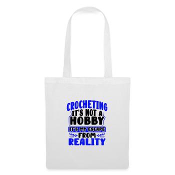 Crocheting Gift Crocheting Not Hobby Escape from - Tote Bag - white - Front
