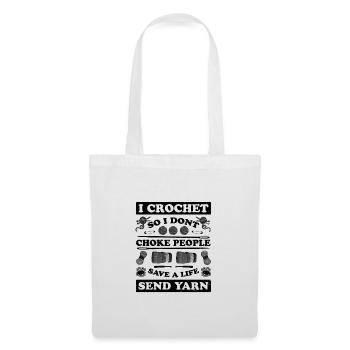 Crocheter Gift Crochet So Don't Choke Poeple Save - Tote Bag - white - Front