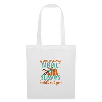 Cadeau de couturière si vous utilisez mes ciseaux en tissu - Sac en tissu - blanc - Devant