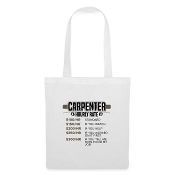 Drôle de charpentier Cadeaux Charpentier Tarif horaire - Sac en tissu - blanc - Devant