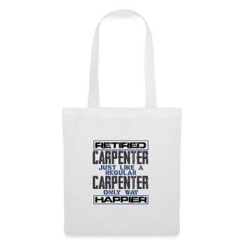 Retired Carpenter Gift Like Regular Carpenter But - Tote Bag - white - Front