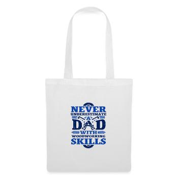 Les cadeaux pour le travail du bois ne sous-estiment jamais papa - Sac en tissu - blanc - Devant