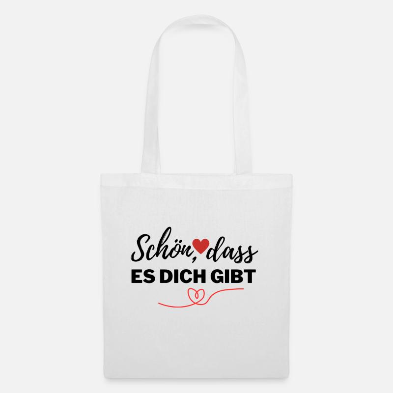 Schön, dass es dich gibt - Stoffbeutel - Weiß