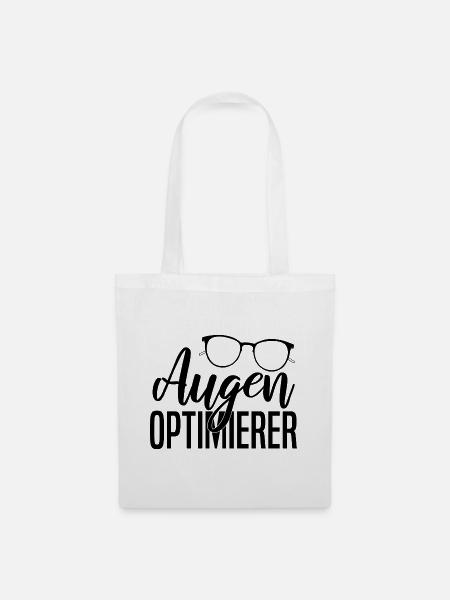 Augenoptiker Optiker Augenarzt - Stoffbeutel - Weiß