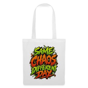 Same Chaos Different Day - Stoffbeutel - Weiß - Vorne