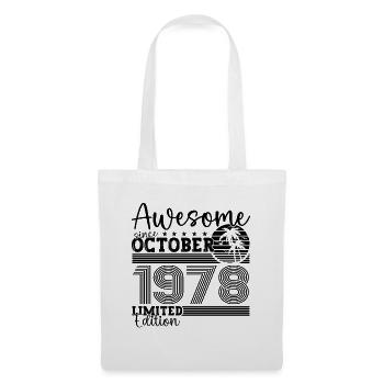 Großartig Oktober 1978 44. Geburtstag Geschenk - Stoffbeutel - Weiß - Vorne