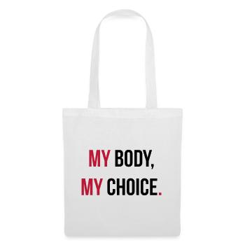 My body, my choice. - Stoffbeutel - Weiß - Vorne