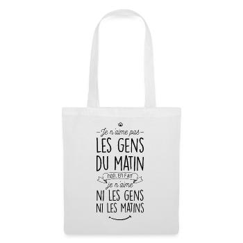 Je n'aime ni les gens ni les matins - Sac en tissu - blanc - Devant