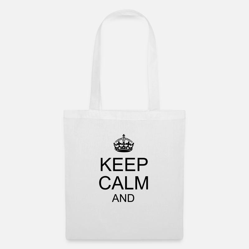 Keep calm and YOUR TEXT - Stoffbeutel - Weiß