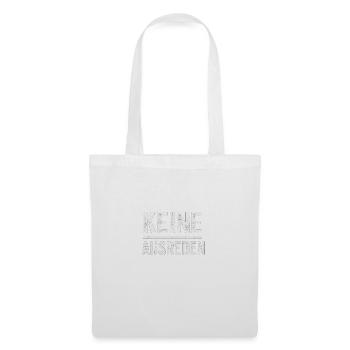 Keine Ausreden Shirt – Fitness Motivation - Stoffbeutel - Weiß - Vorne