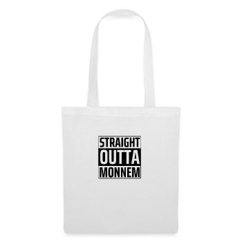 Straight outta Monnem funny Mannheim Statement - Tote Bag - white - Front