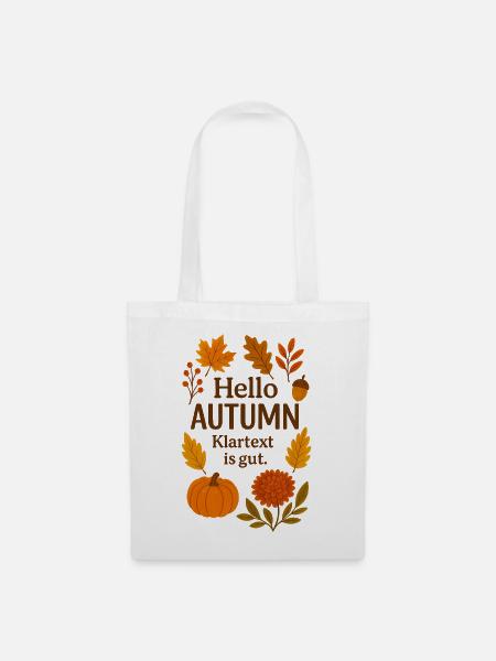 Hello Autumn Klartext Herbstdesign - Stoffbeutel - Weiß