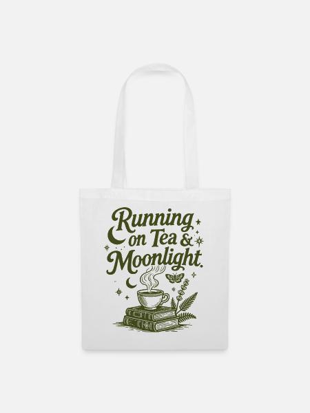 Running on Tea & Moonlight Spruch - Stoffbeutel - Weiß