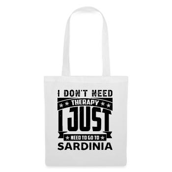Je n’ai pas besoin de thérapie, je dois aller en Sardaigne - Sac en tissu - blanc - Devant