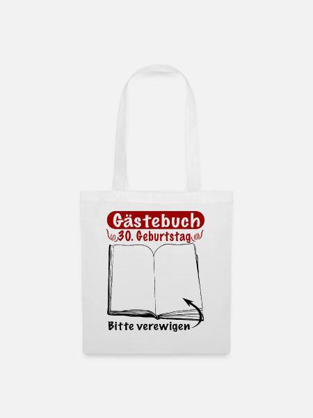 30. Geburtstag Party Gästebuch Geschenkidee bitte - Stoffbeutel - Weiß