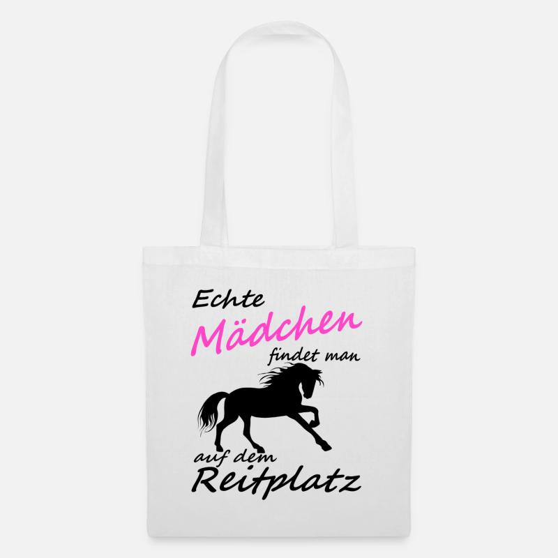 Echte Mädchen findet man auf dem Reitplatz, Pferde - Stoffbeutel - Weiß