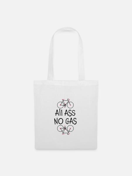 All Ass No Gas - Shirt nicht nur für Radfahrer - Stoffbeutel - Weiß