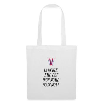 La neige, elle est trop molle pour moi ! Culte - Sac en tissu - blanc - Devant