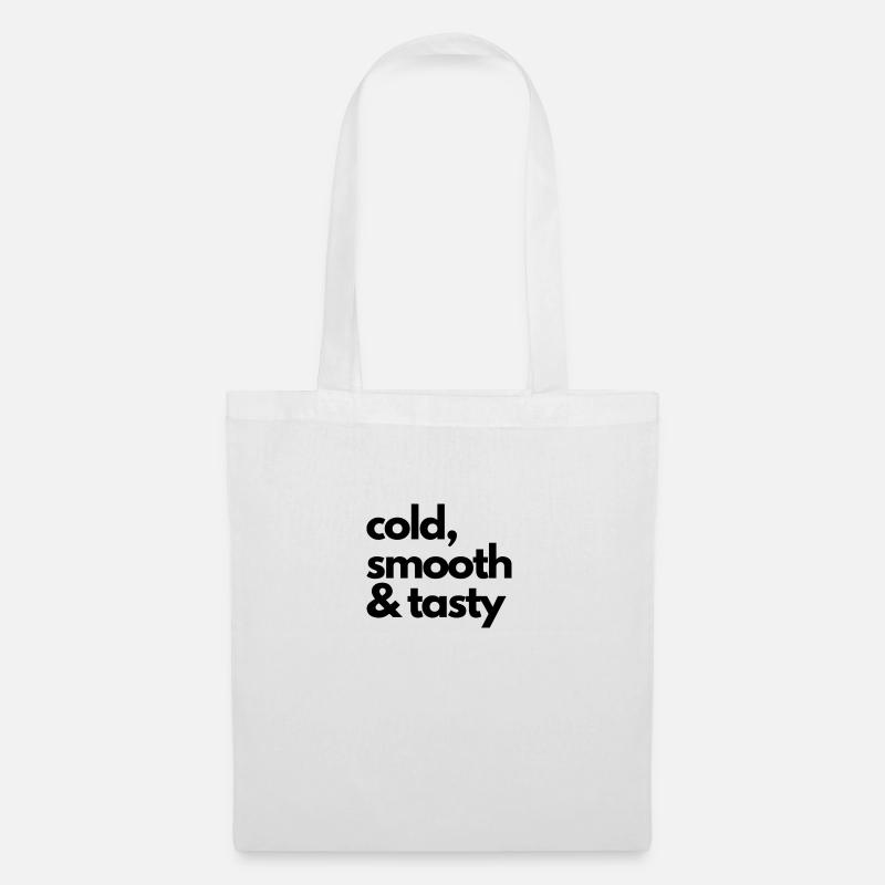 cold smooth tasty 1 - Stoffbeutel - Weiß