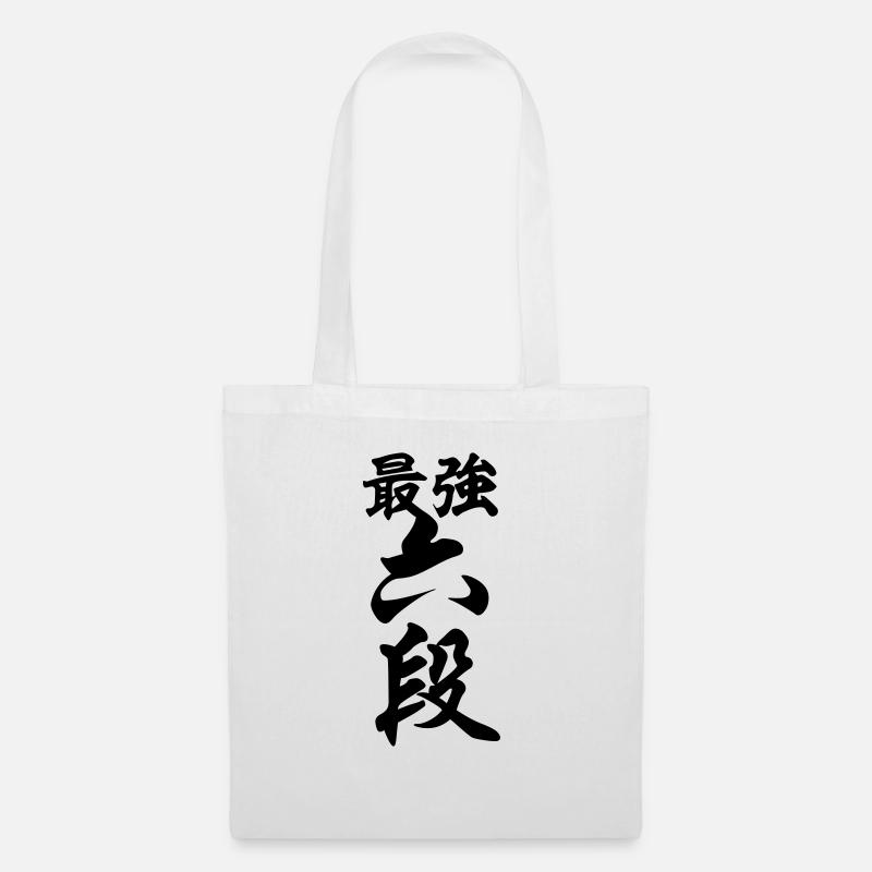 最強六段 Strongest 6. Dan - Stoffbeutel - Weiß