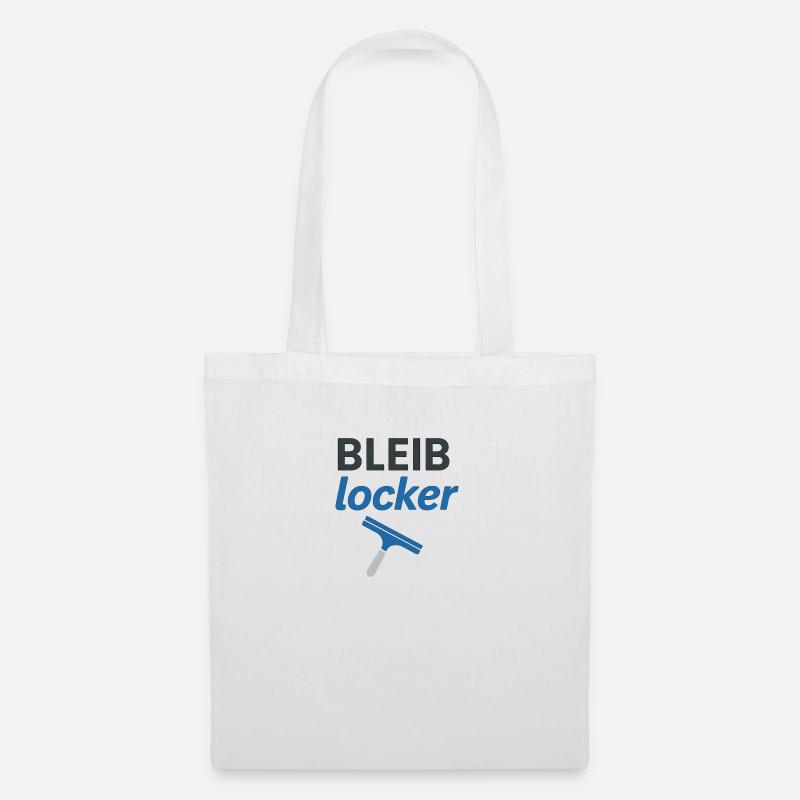 Bleib locker - Stoffbeutel - Weiß