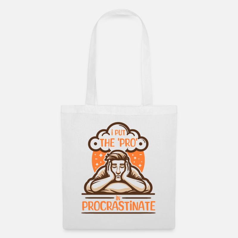 I Put The 'Pro' In Procrastinate, Funny - Tote Bag - white