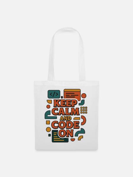 Keep Calm and Code On – Lustiges Coder Shirt - Stoffbeutel - Weiß