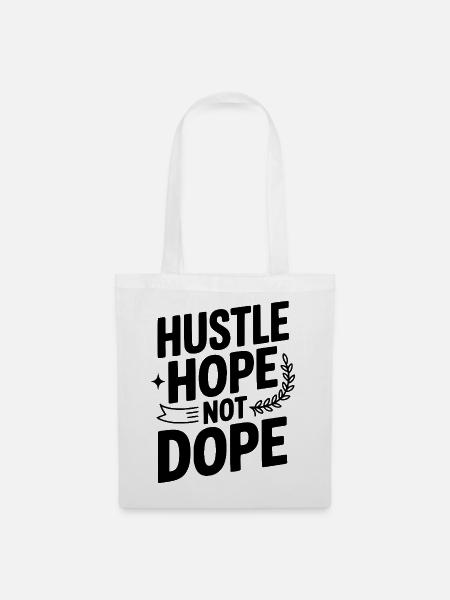 Hustle Hope - Stoffbeutel - Weiß