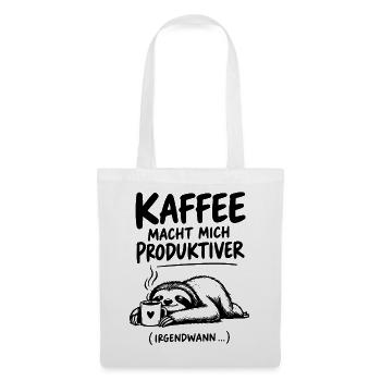 Lustiger Spruch Kaffee macht mich produktiver... - Stoffbeutel - Weiß - Vorne