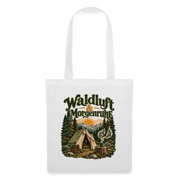 Waldluft & Morgenruhe - Stoffbeutel - Weiß - Vorne